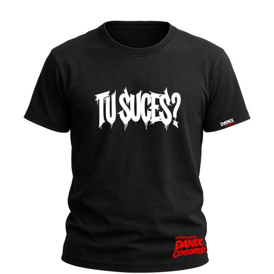 T-shirt “Tu suces ? V2” – Humour Provoc & Streetwear | DanixCensored